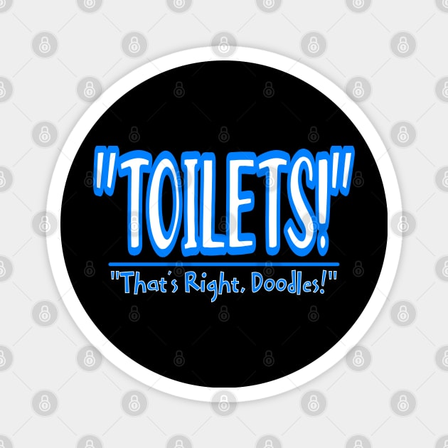 That's Right, Doodles! Magnet by dflynndesigns